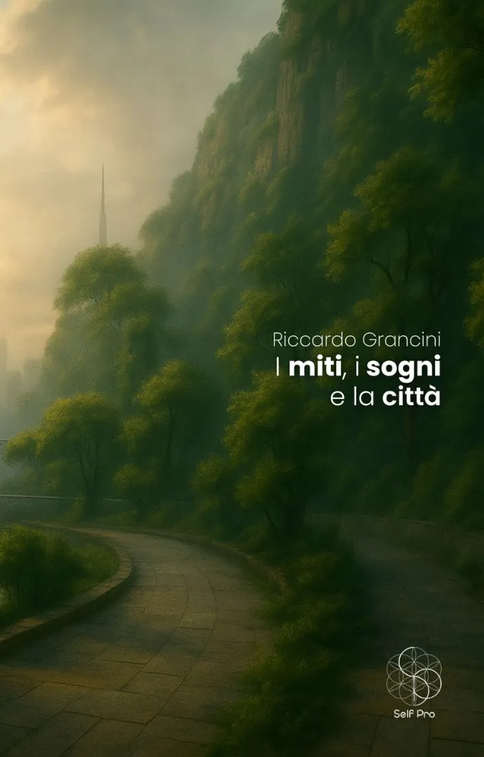 I miti, i sogni e la città