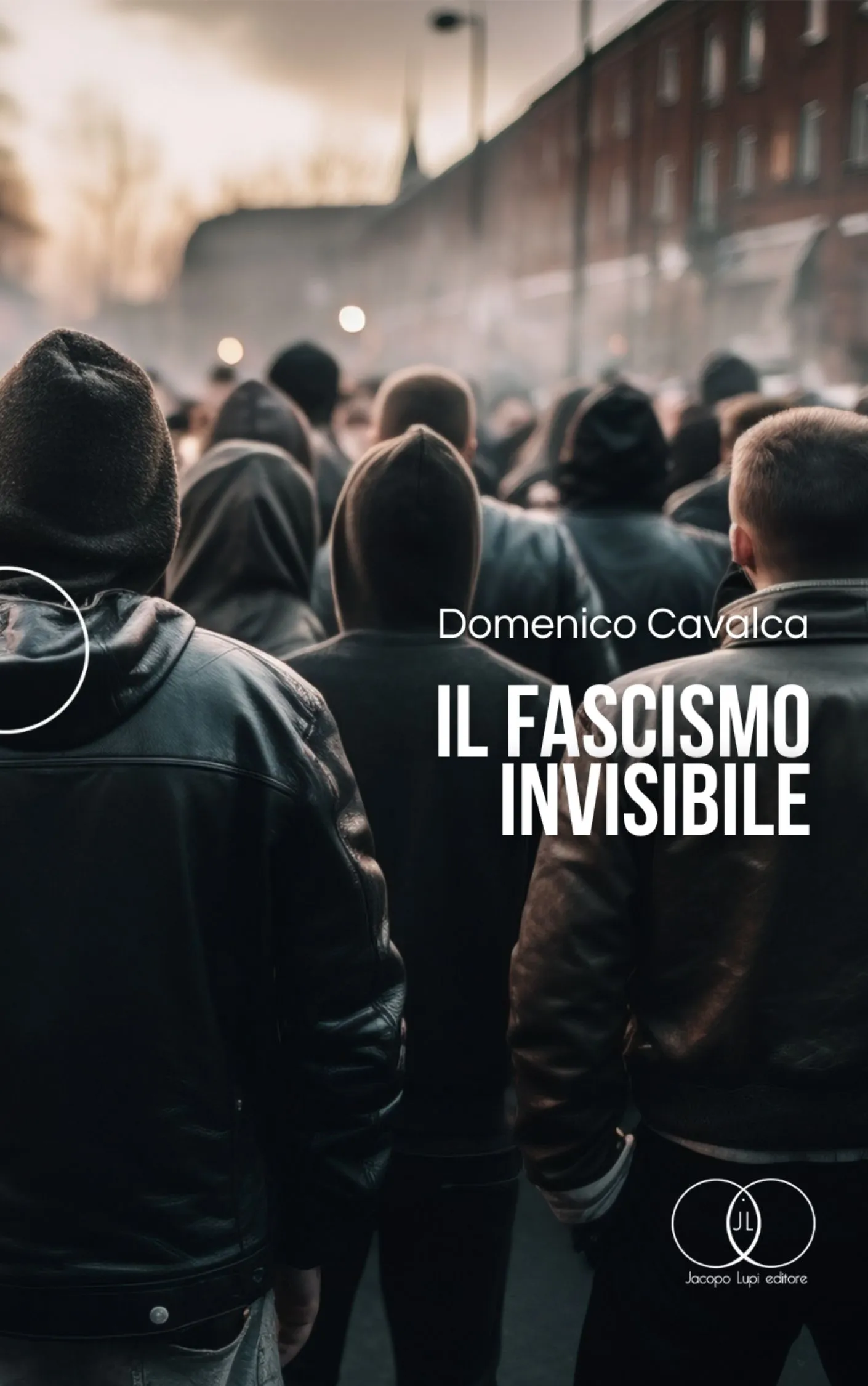 Il fascismo invisibile