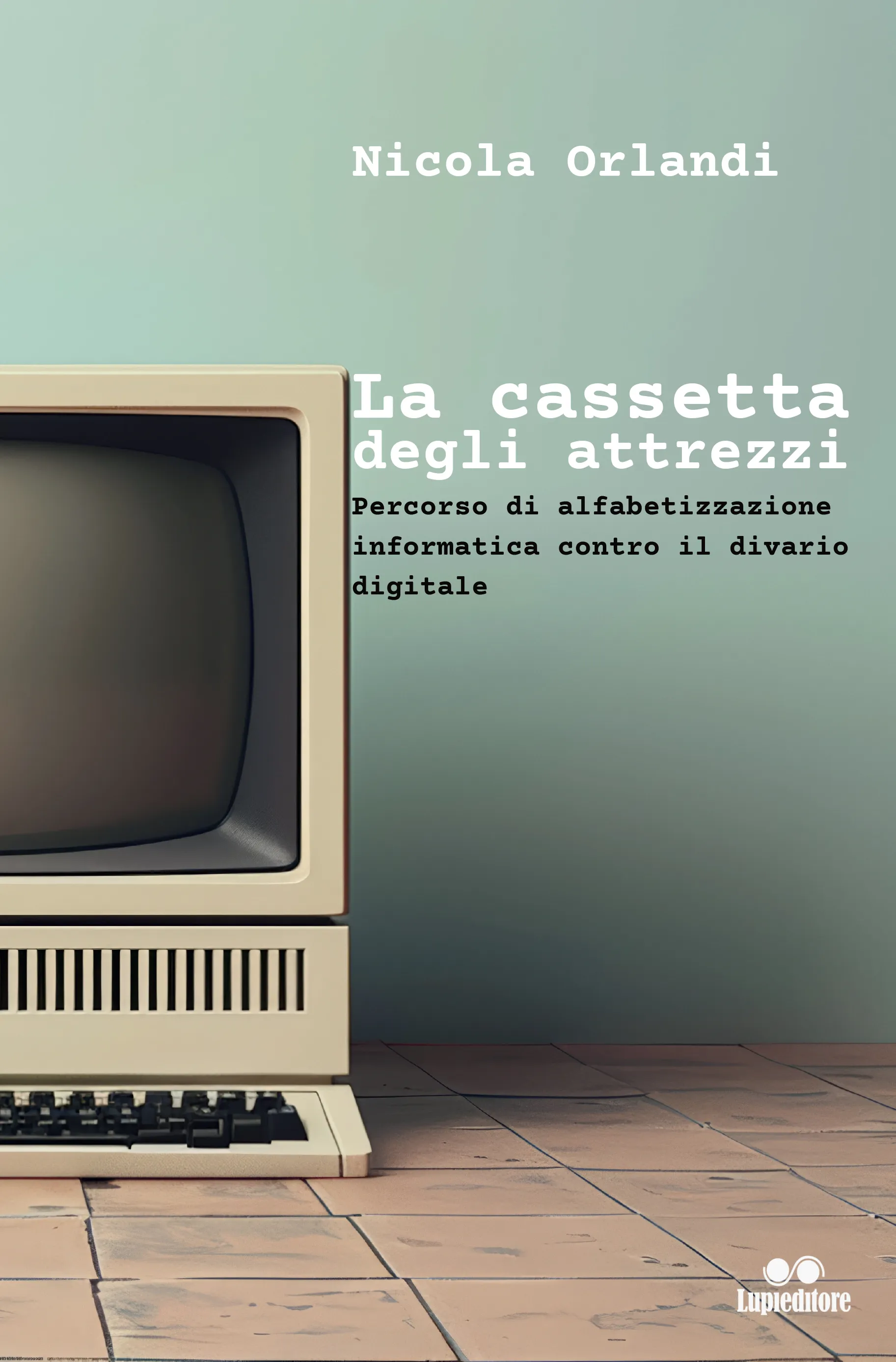La cassetta degli attrezzi, Percorso di alfabetizzazione informatica contro il divario digitale