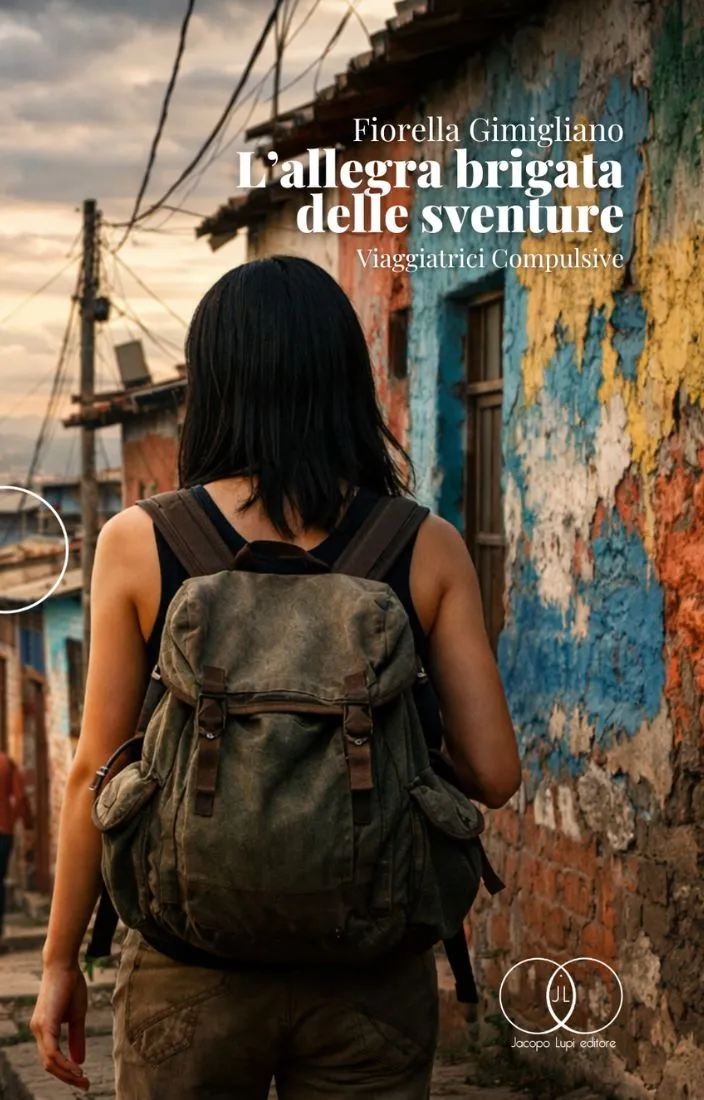 L’ALLEGRA BRIGATA DELLE SVENTURE, VIAGGIATRICI COMPULSIVE