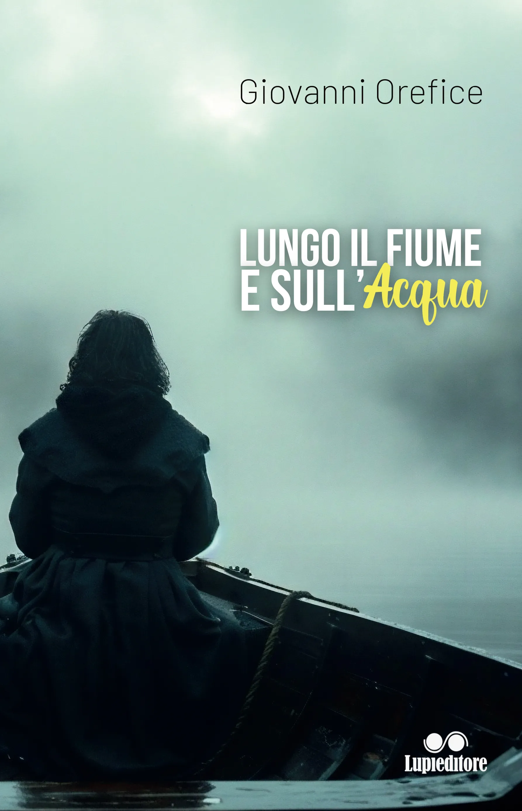 Lungo il fiume e sull’acqua