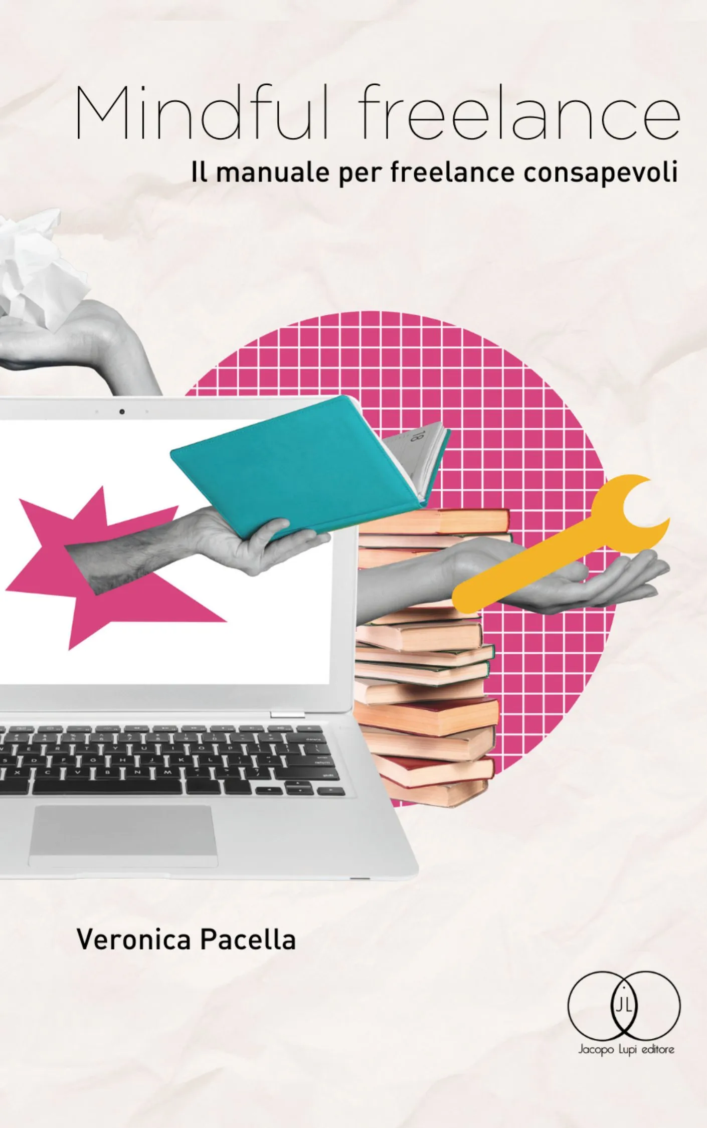 Mindful freelance, Il manuale per freelance consapevoli