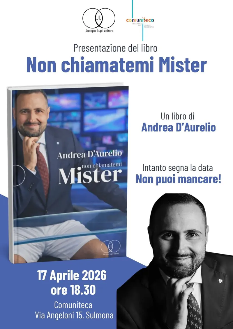 Sulmona, alla Comuniteca la presentazione del libro “Non chiamatemi Mister” di Andrea D’Aurelio